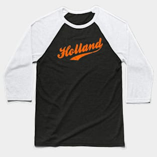 Holland I Netherlands Pride Dutch Baseball T-Shirt